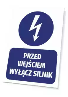 Tabliczka Przed wejściem wyłącz silnik Biuro i firma Odzież obuwie i inne artykuły BHP Instrukcje i znaki BHP