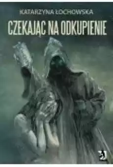 Czekając na odkupienie Książki Ebooki