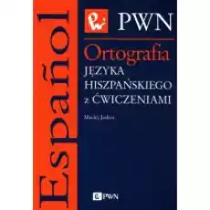 Ortografia języka hiszpańskiego Książki Nauki humanistyczne