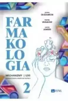 Farmakologia Mechanizmy leki farmakoterapia oparta na faktach Tom 2 Książki Zdrowie medycyna