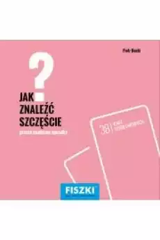 Jak znaleźć szczęście Książki Audiobooki