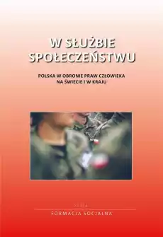 W służbie społeczeństwu Polska w obronie praw Książki Polityka