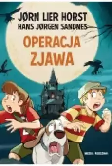 Operacja Zjawa Książki Dla dzieci