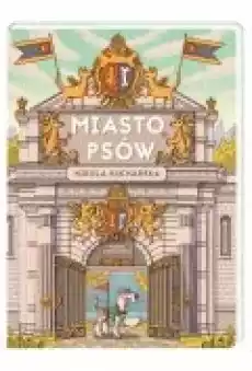 Miasto Psów Książki Dla dzieci