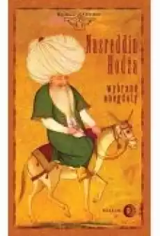 Nasreddin Hodża Wybrane anegdoty Książki PoezjaDramat