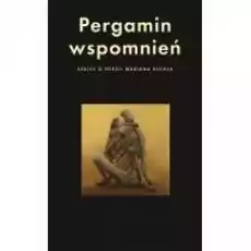 Pergamin wspomnień Książki Nauki humanistyczne