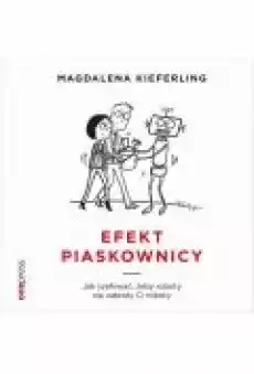 Efekt piaskownicy Jak szefować żeby roboty nie zabrały ci roboty Książki Ebooki