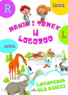 Mania i Tomek w logozoo Logopedia dla dzieci Książki