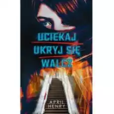 Uciekaj ukryj się walcz Książki Kryminał sensacja thriller horror