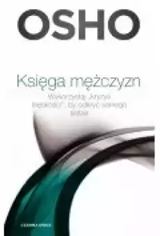 Księga mężczyzn Wykorzystaj kryzys męskości by odkryć samego siebie Książki Rozwój osobisty