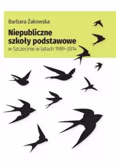 Niepubliczne szkoły podstawowe w Szczecinie Książki Nauki humanistyczne