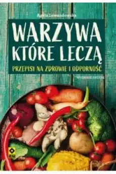 Warzywa które leczą Przepisy na zdrowiew2 Książki Zdrowie medycyna