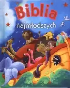 Biblia najmłodszych Książki Religia