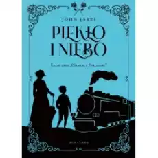 Piekło i niebo Książki Literatura piękna