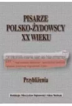 Pisarze polskożydowscy XX wieku Książki Ebooki