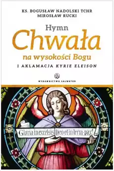 Hymn Chwała na wysokości Bogu Książki Religia