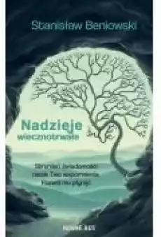 Nadzieje wiecznotrwałe Książki Ebooki