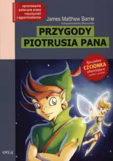 Przygody Piotrusia Pana Lektura z opracowaniem Książki Podręczniki i lektury