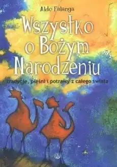 Wszystko o Bożym Narodzeniu Tradycje pieśni Książki Kartki okolicznościowe