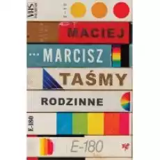 Taśmy rodzinne Książki Literatura piękna