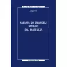 Kazania do Ewangelii według św Mateusza Książki Religia