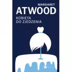 Kobieta do zjedzenia Książki Literatura piękna