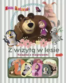 Masza i Niedźwiedź Z wizytą w lesie Książka z magnesami Książki Dla dzieci