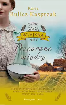 Przeorane miedze Saga wiejska Tom 4 Książki Literatura obyczajowa