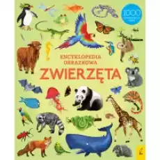 Zwierzęta Encyklopedia obrazkowa Książki Dla dzieci