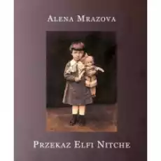 Przekaz Elfi Nitche Książki Literatura obyczajowa