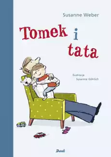 Tomek i tata Książki Dla dzieci