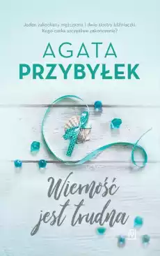 Wierność jest trudna miłość i inne szaleństwa Tom 2 Książki Literatura obyczajowa