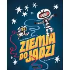 Ziemia do Jadzi Książki Dla dzieci