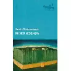 Blisko Jedenew Książki Literatura piękna