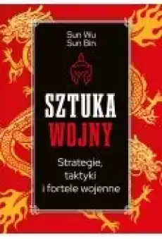 Sztuka wojny Strategie taktyki i fortele Książki Biznes i Ekonomia