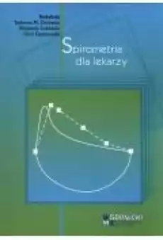 Spirometria dla lekarzy Książki Zdrowie medycyna