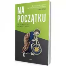 Na początku Od stworzenia do wieży Babel Książki Religia