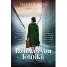 Dziewczyna lotnika Książki Literatura obyczajowa