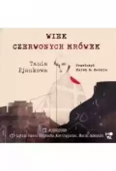 Wiek czerwonych mrówek Książki Ebooki