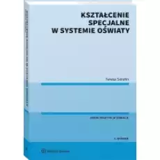 Kształcenie specjalne w systemie oświaty Książki Nauki humanistyczne