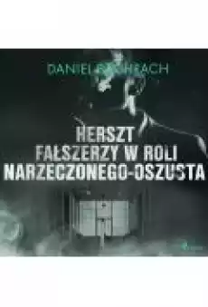 Herszt fałszerzy w roli narzeczonegooszusta Książki Ebooki