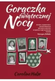 Gorączka świątecznej nocy Książki Literatura obyczajowa