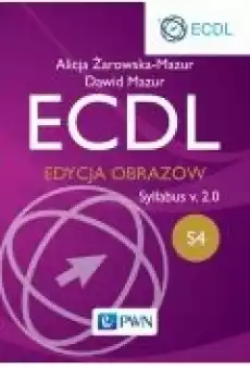 ECDL Moduł S4 Edycja obrazów Syllabus v20 Książki Ebooki