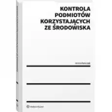 Kontrola podmiotów korzystających ze środowiska Książki Prawo akty prawne