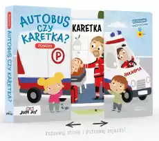 Autobus czy karetka Pojazdy Rozsuwankiniespodzianki Książki