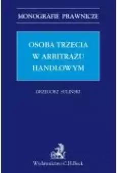 Osoba trzecia w arbitrażu handlowym Książki Ebooki