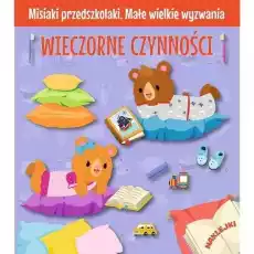 Misiaki przedszkolaki Wieczorne czynności Książki Dla dzieci Edukacyjne