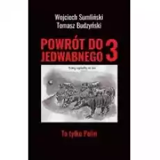 To tylko Polin Powrót do Jedwabnego Tom 3 Książki Literatura faktu