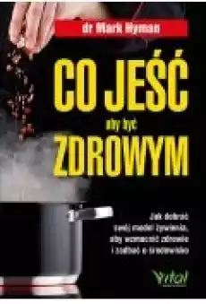 Co jeść aby być zdrowym Książki