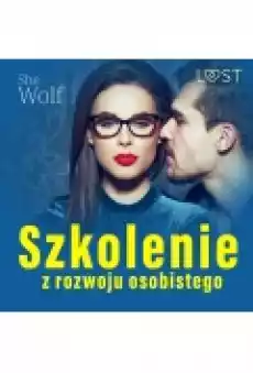 Szkolenie z rozwoju osobistego opowiadanie erotyczne Książki Ebooki